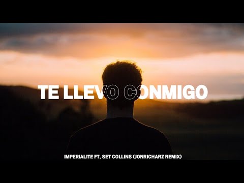 Imperialite ft. Set Collins - Te Llevo Conmigo (Jonricharz Remix)
