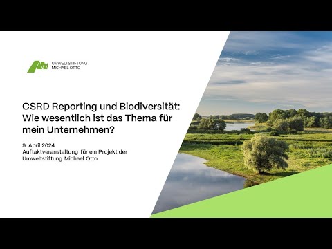 CSRD Reporting und Biodiversität: Wie wesentlich ist das Thema für mein Unternehmen?