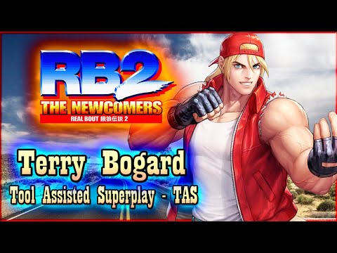 【TAS】REAL BOUT FATAL FURY 2 : THE NEWCOMERS - TERRY BOGARD