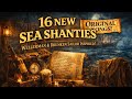 Original Sea Shanty Medley 16 New Nautical Songs Wellerman Drunken Sailor Inspired