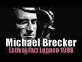 Michael Brecker Group - Madame Toulouse