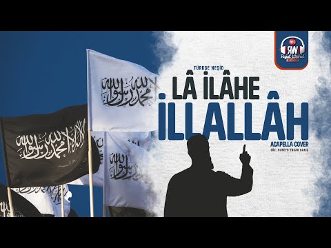 Lâ İlâhe İllallah - Yeni Türkçe Neşid - Acapella Cover 