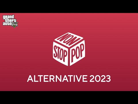 Non Stop Pop FM Alternative (2023) - GTA 5