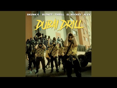 #DUBAIDRILL (feat. ALVX, El Bucket)