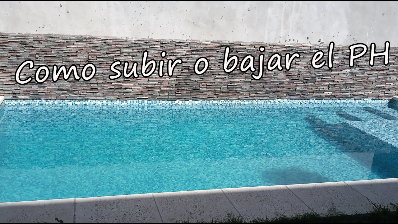 Regular ph / Subir o bajar el ph de la pileta