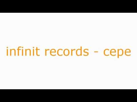 Infinit Records - Cepe [Song Remake]