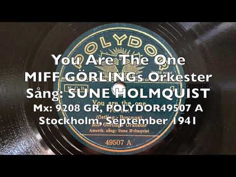 You Are The One - Intermezzo - Miff Görling, Sune Holmquist 1941 Stockholm Danceband