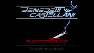Benedetti & Castellani - Nicotine (Cristopher Deejay Rework)