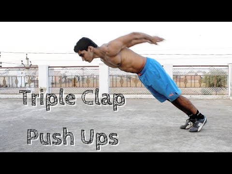 How to Do Triple Clap Push Ups | Vikas Choudhary