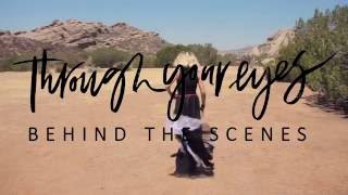 Through Your Eyes (Behind The Scenes)