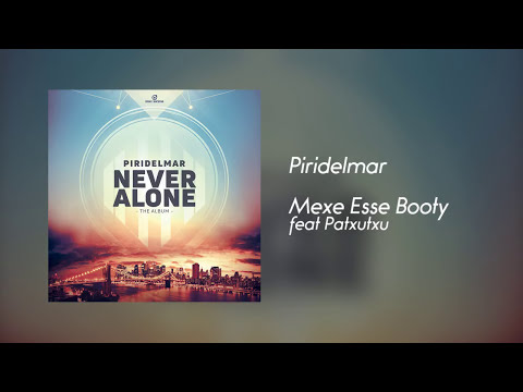 Piridelmar feat Patxutxu - Mexe esse Booty (Bum Bum) 🍑 [Áudio] #twerk