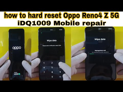 how to hard reset Oppo Reno4 Z 5G 100% easy repair  by idq1009 idq1009.official