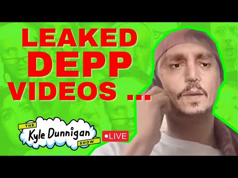 Leaked Johnny Depp Videos on The Kyle Dunnigan Show ep. 5