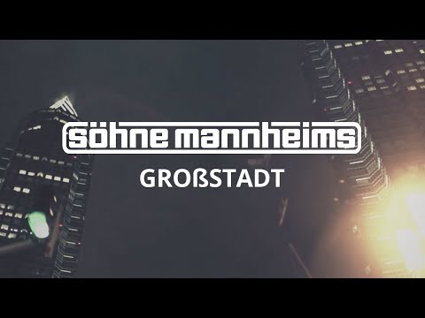 Söhne Mannheims - Großstadt [Official Video]