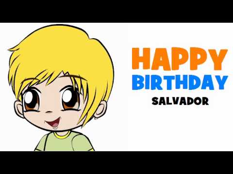 HAPPY BIRTHDAY SALVADOR!