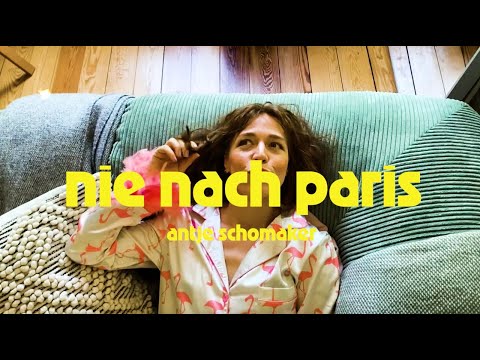 Antje Schomaker - Nie nach Paris (Offizielles Musikvideo)