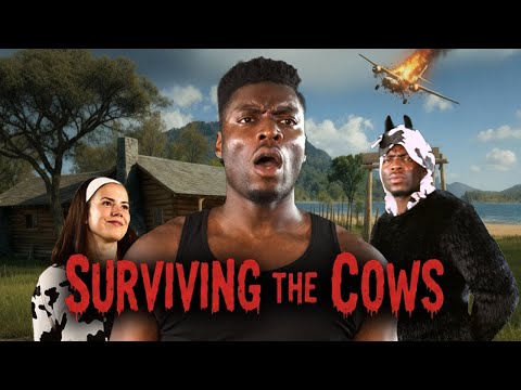 Surviving The Cows