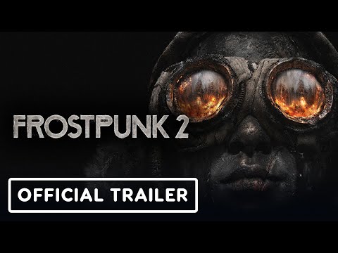 Frostpunk 2 - Official Launch Trailer