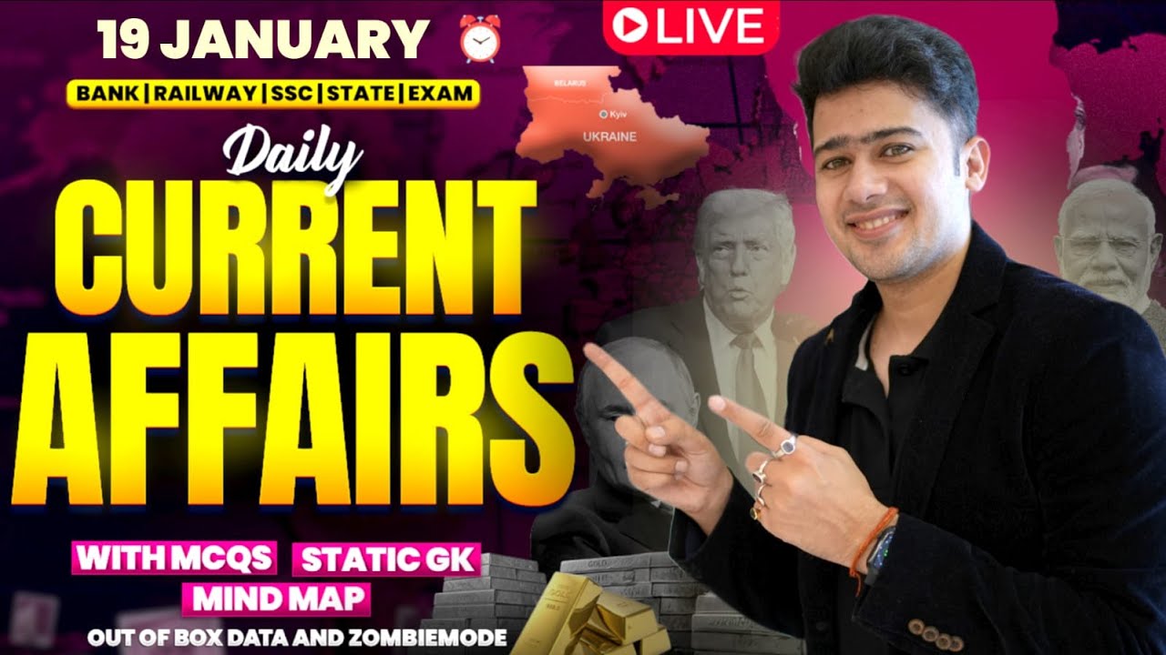 🔴 19 JANUARY 2026 | Daily Current Affairs | For Bank, Insurance &amp; SSC Exams | Kush Pandey
