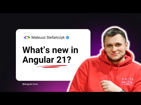 What’s new in Angular 21 – Mateusz Stefańczyk – Google Developer Expert