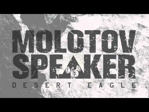 Molotov Speaker - Desert Eagle [FREE DOWNLOAD]