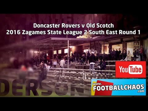 2016 SL2SE Rd 1 | Doncaster Rovers v Old Scotch