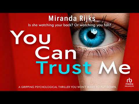 You Can Trust Me By Miranda Rijks | Audiobook Thriller, Mystery & Suspense Full