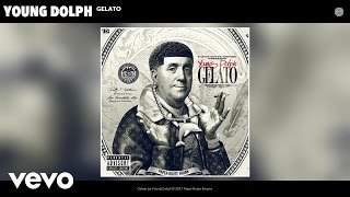 Young Dolph - Gelato (Audio)