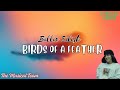 Billie Eilish BIRDS OF A FEATHER Lyrics
