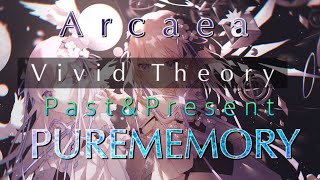 【Arcaea】Vivid Theory Past&Present  PUREMEMORY