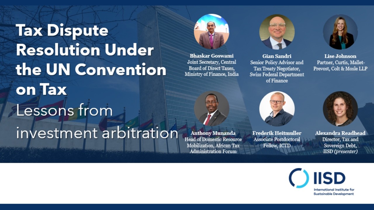 Tax Dispute Resolution Under the UN Convention on Tax: Lessons from investment arbitration