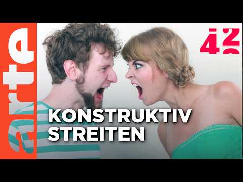 Sollten wir mehr streiten? | 42 - Die Antwort auf fast alles | ARTE