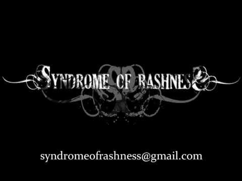 Syndrome of Rashness - Let Your Rage Burst Now