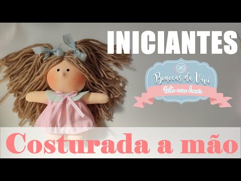 COMO FAZER BONECA DE PANO SEM MÁQUINA DE COSTURA - boneca de pano para iniciantes - BONECAS DA VIVI