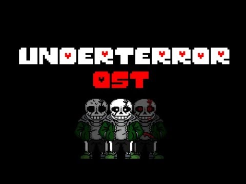 UnderTerror OST | Undertale FanGame | JOEL555_YT