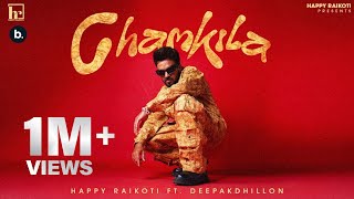 CHAMKILA  Official Music Video  Happy Raikoti  #pu