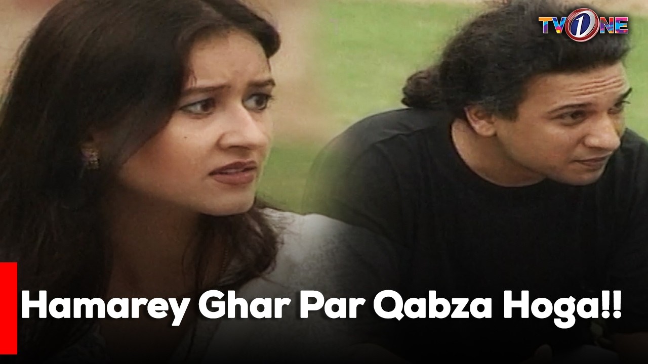 Hamarey Ghar Par Qabza Hoga!! | Best Moments| Mahnoor Baloch | TvOne Classics |