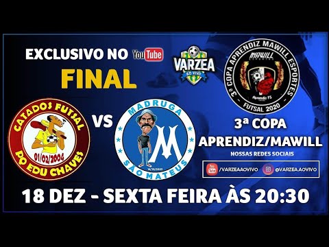 Catados FS x Madruga São Mateus - Final - 3ª Copa Aprendiz/Mawill 2020