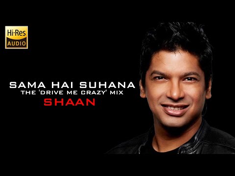 Sama Hai Suhana | (The 'Drive Me Crazy' Mix) | Shaan