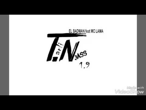 [Lyrics] El Badman ft MC LAMA - TarLi N3ass [Lyrics]