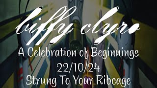 Biffy Clyro - Strung To Your Ribcage 22/10/24