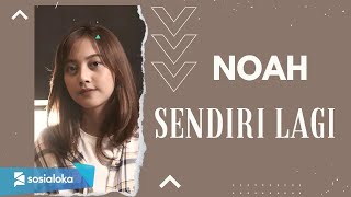 SENDIRI LAGI - NOAH | MICHELA THEA
