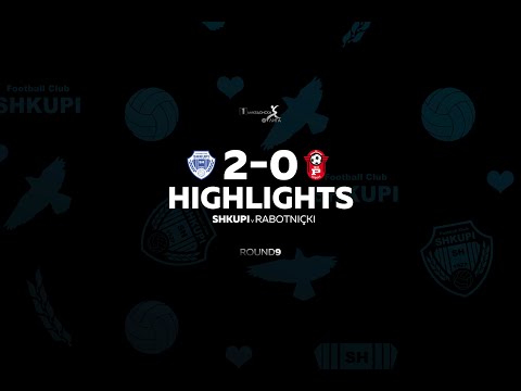 HIGHLIGHTS | SHKUPI 2 - 0 Rabotniçki (03.10.2021)