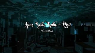 Download lagu Ukays Kau Satu Satunya [DJ Remix Full Beat] mp3