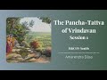The Pancha-Tattva of Vrindavan (Session 1) | ISKCON Seattle | Amarendra Dāsa