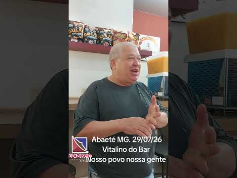 Abaeté MG. 29/07/26. Vitalino do Bar. Picanha. Nosso povo nossa gente....
