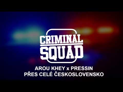AROU KHEY x PRESSIN - PŘES CELÉ ČESKOSLOVENSKO