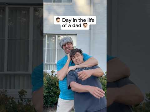 Day in the life of a dad