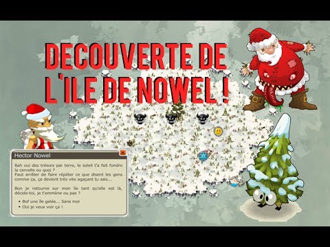 comment aller sur l'ile de nowel dofus