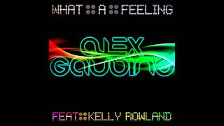 Alex Gaudino ft Kelly Rowland - 'What A Feeling' (Sunship Remix)